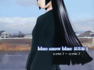 blue snow blue collection1 scene.1~scene.3