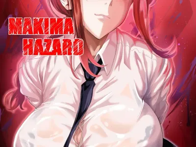 MAKIMA HAZARD | 마키마 해저드