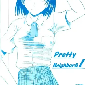 PRETTY NEIGHBOR&!
