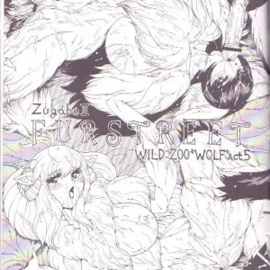Zugabe II - Furstreet - Wild: Zoo "Wolf" Act 5