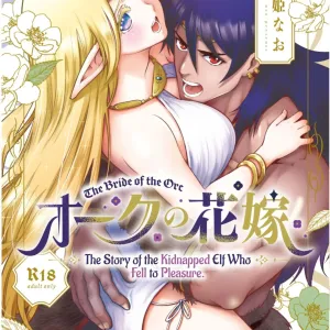 Orc no Hanayome ~Saraware Elf wa Kairaku ni Ochiru~ | Orc Bride ~Abducted Elf Corrupted by Pleasure~