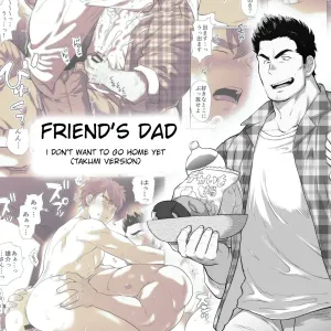 Tomodachi no Otou-san ~Mada Kaeritakunai Takumi-kun Hen~ | Friend's Dad ~I don't want to go home yet Takumi Version~ Ch. 11