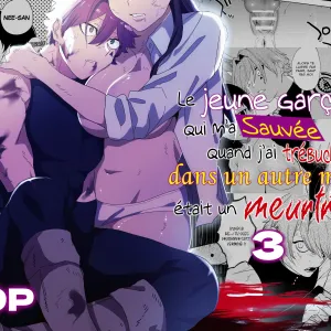 Isekai Trip Saki de Tasuketekureta noha, Hitogoroshi no Syounenn deshita. 3 | Le jeune garçon qui m'a sauvée quand j'ai trébuché dans un autre monde était un meurtrier. 3