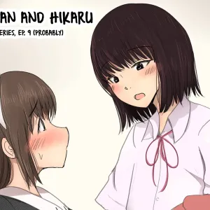 Shiori-chan and Hikaru