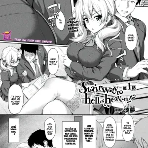 Stairway to hell or heaven!? Ch. 1-2