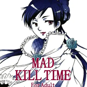 Mad Kill Time