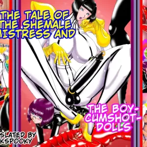 Shemale Mistress and Shounen Shasei Ningyo | The tale of the Shemale Mistress and the boy-cumshot-dolls