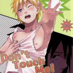 Don't Touch Me!